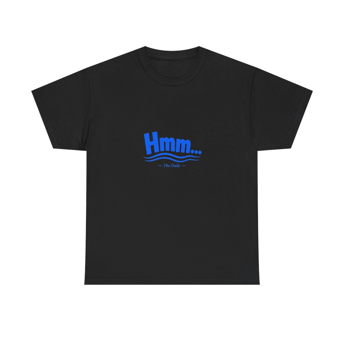 The Daily "Hmm..." Unisex Tee