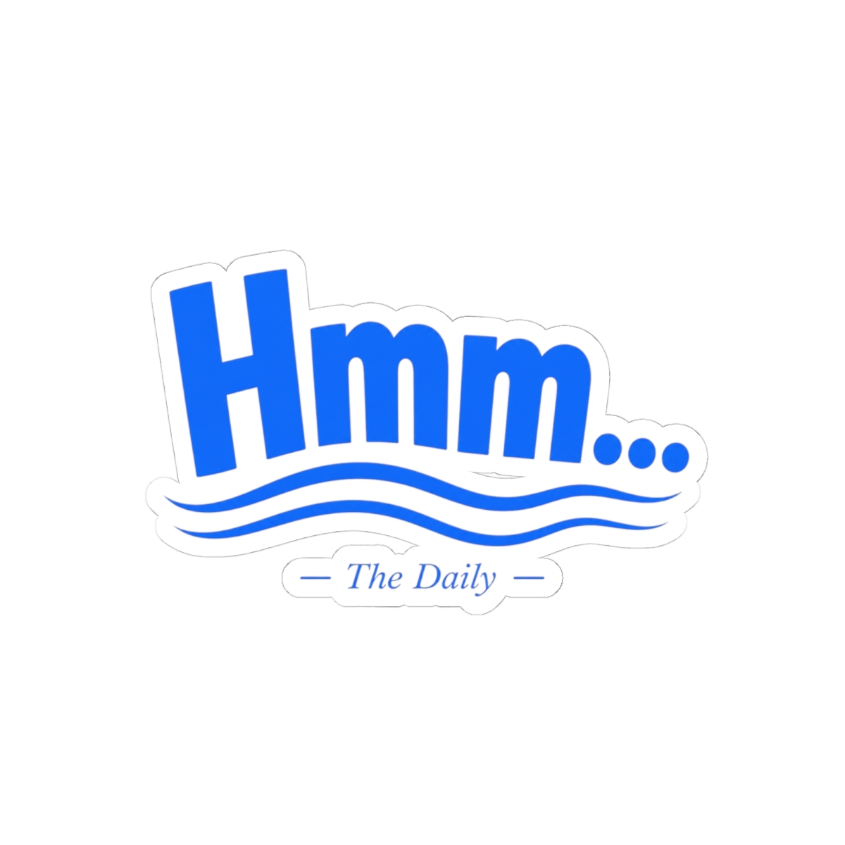 The Daily "Hmm..." Sticker