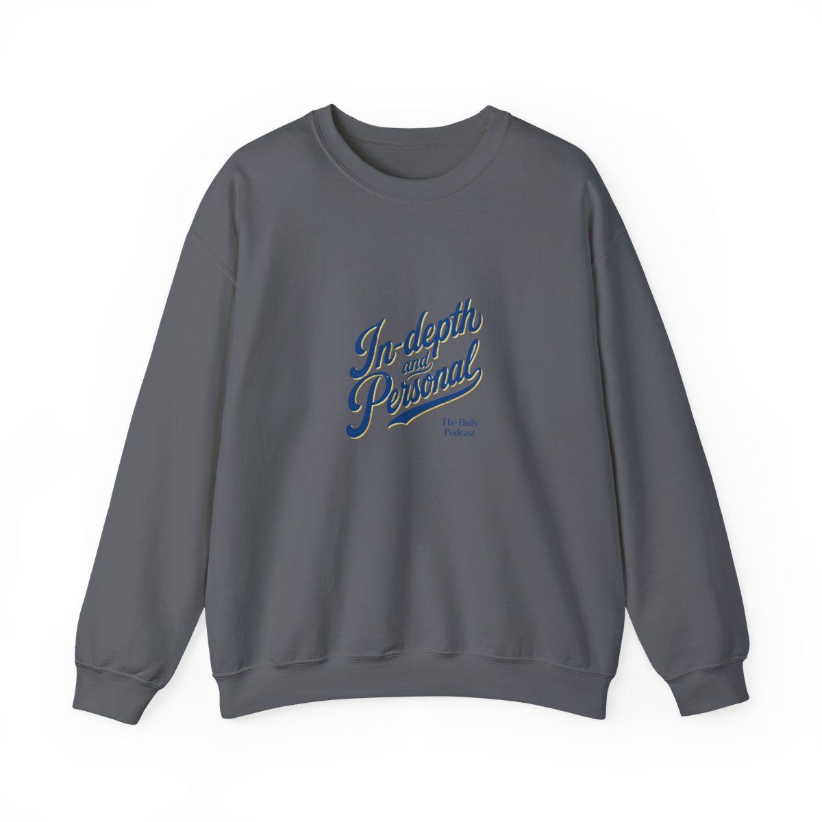 The Daily "In-depth and Personal" Crewneck - Official Sweatshirts merchandise