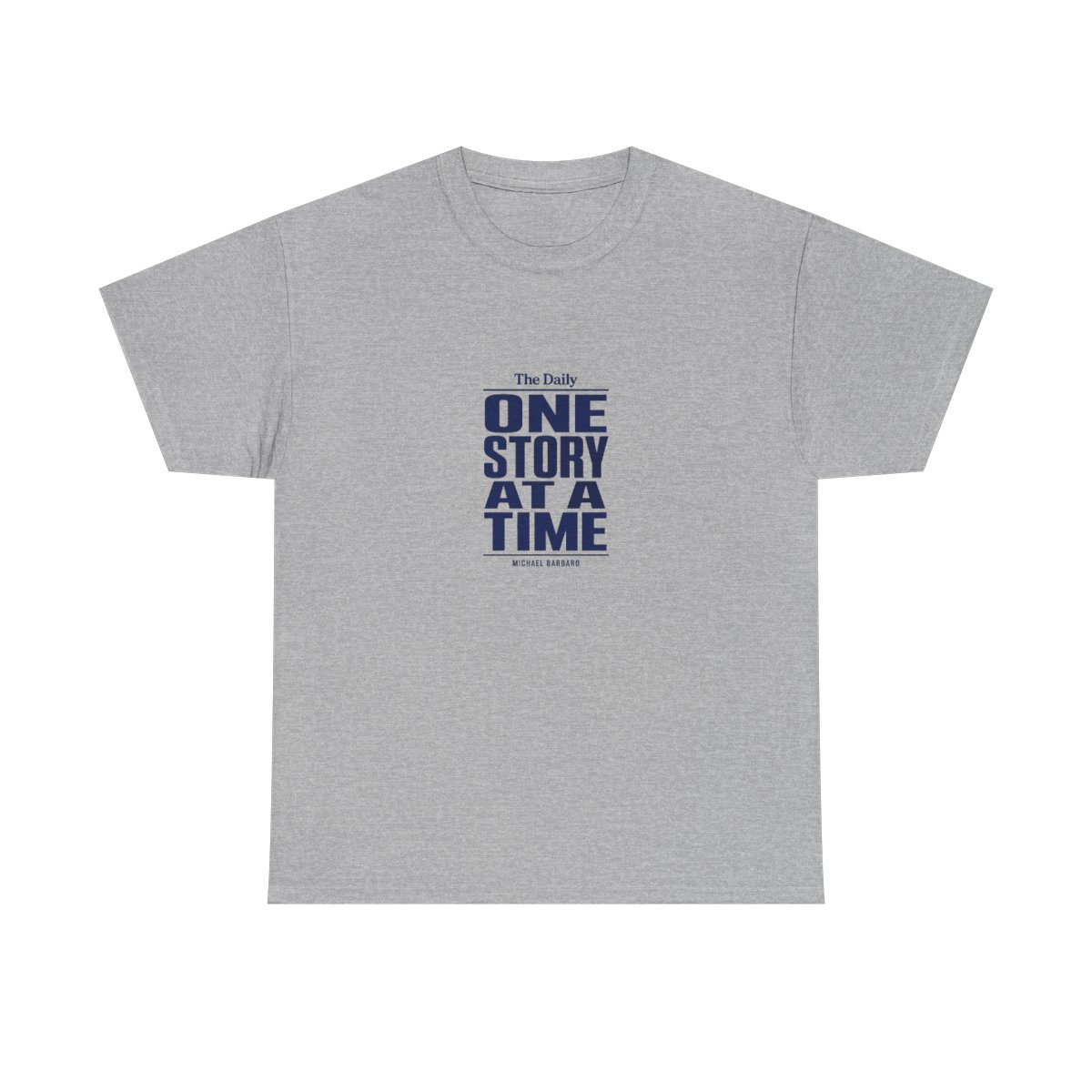 The Daily "One Story at a Time" Unisex Tee - Official T-Shirts merchandise