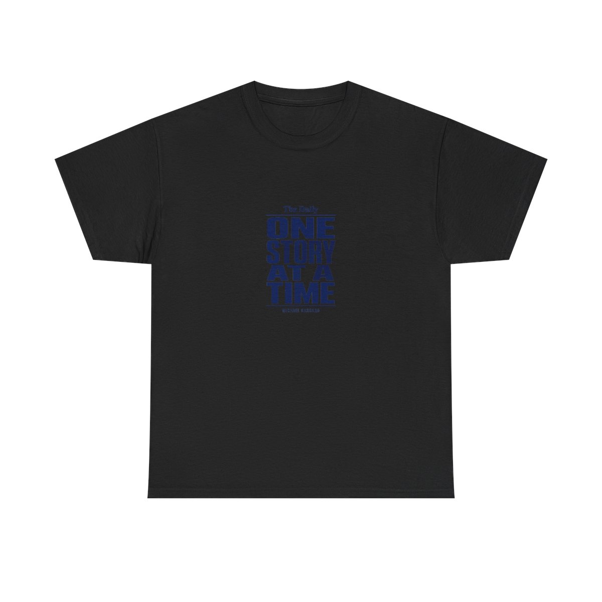 The Daily "One Story at a Time" Unisex Tee